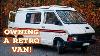 Retro Van Life Pros And Cons Of Owning A Retro Van 1990 Renault Trafic Campervan